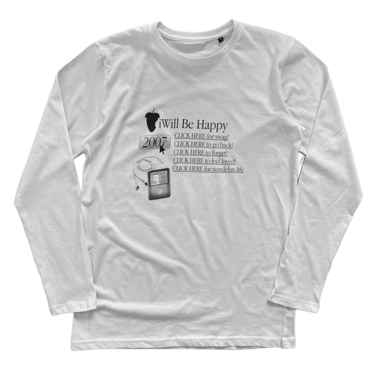 "iWill Be Happy" longsleeve